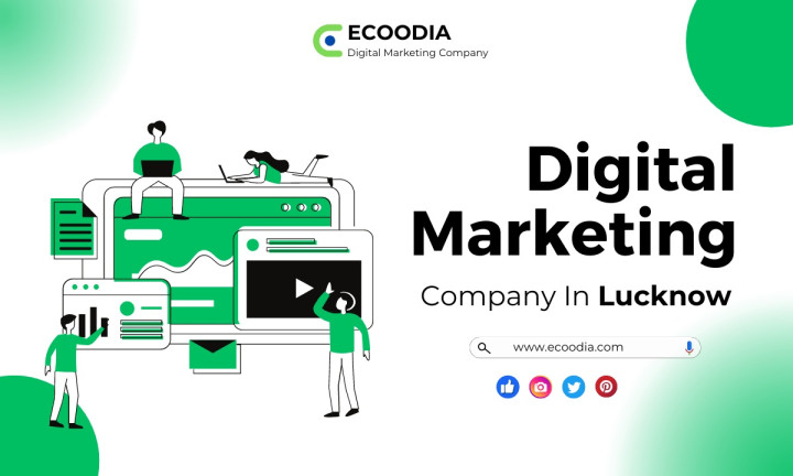 Best Digital Marketing Company In Lucknow - Ecoodia