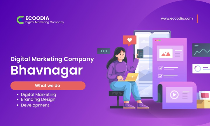 Best Digital Marketing Company In Bhavnagar - Ecoodia