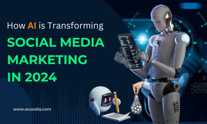 How AI is Transforming Social Media Marketing in 2024